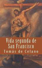 Vida Segunda de San Francisco