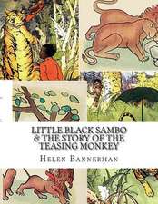 Little Black Sambo & the Story of the Teasing Monkey