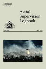 Aerial Supervision Logbook