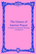 The Graces of Interior Prayer