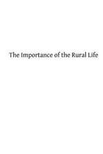 The Importance of the Rural Life