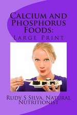 Calcium and Phosphorus Foods