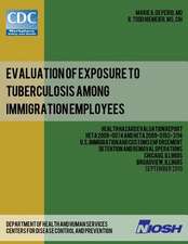 Evaluation of Exposure to Tuberculosis Among Immigration Employees