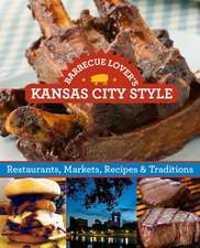 Barbecue Lover's Kansas City Style