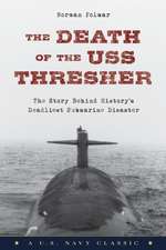 DEATH OF THE USS THRESHER THE