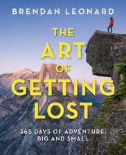 ART OF GETTING LOST A YEAR OF