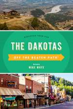 Dakotas Off the Beaten Path (R)