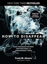 How to Disappear