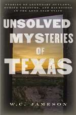 Unsolved Mysteries of Texas