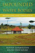 Impounded Water Bodies Modelling and Simulation