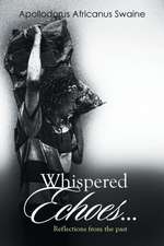 Whispered Echoes...