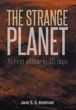 The Strange Planet