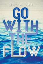 Go with the Flow