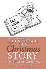 Let's Preach the Christmas Story