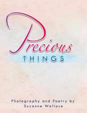 Precious Things