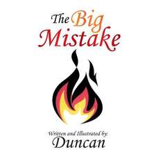 The Big Mistake