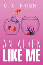 An Alien Like Me