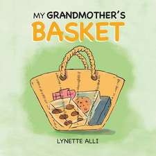 My Grandmother's Basket