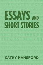 Essays and Short Stories