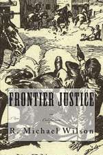 Frontier Justice