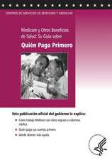 Medicare y Otros Beneficios de Salud