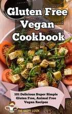 Gluten Free Vegan Cookbook