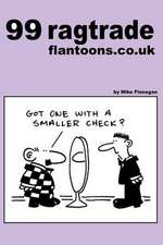 99 Ragtrade Flantoons.Co.UK