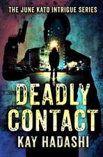 Deadly Contact