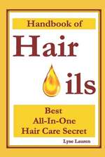 Handbook of Hair Oils