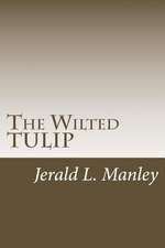 The Wilted Tulip