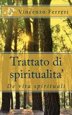 Trattato Di Spiritualita'