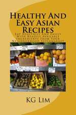 Healthy and Easy Asian Recipes