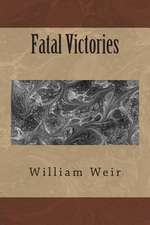 Fatal Victories