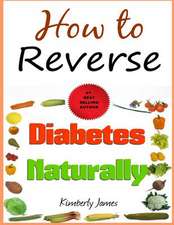 How to Reverse Diabetes Naturally