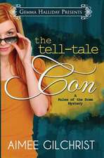 The Tell-Tale Con