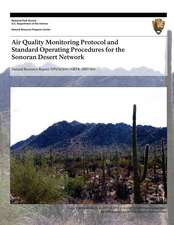 Air Quality Monitoring Protocol and Standard Operating Procedures for the Sonoran Desert Network