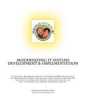 Modernizing Systems Development & Implementation