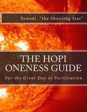 The Hopi Oneness Guide