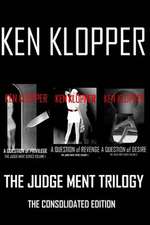 The Judge Ment Trilogy