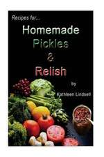 Recipes for Pickles & Relish