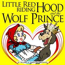 Little Red Riding Hood and the Wolf Prince