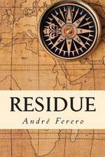 Residue