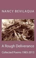 A Rough Deliverance