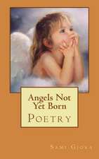 Angels Not Yet Born