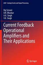 Current Feedback Operational Amplifiers and Their Applications