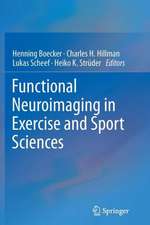 Functional Neuroimaging in Exercise and Sport Sciences