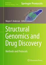 Structural Genomics and Drug Discovery: Methods and Protocols