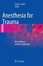 Anesthesia for Trauma