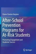 After-School Prevention Programs for At-Risk Students: Promoting Engagement and Academic Success