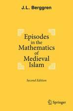 Episodes in the Mathematics of Medieval Islam